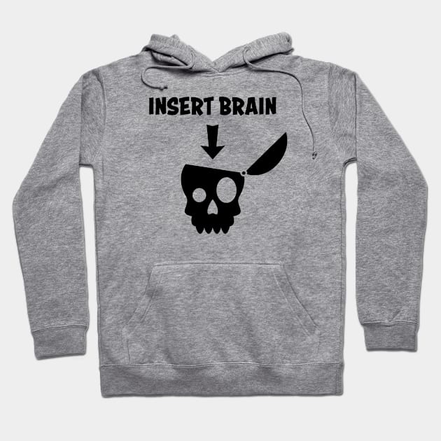 Please Insert Brain Hoodie by schlag.art